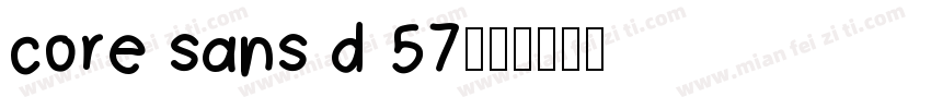 core sans d 57字体转换